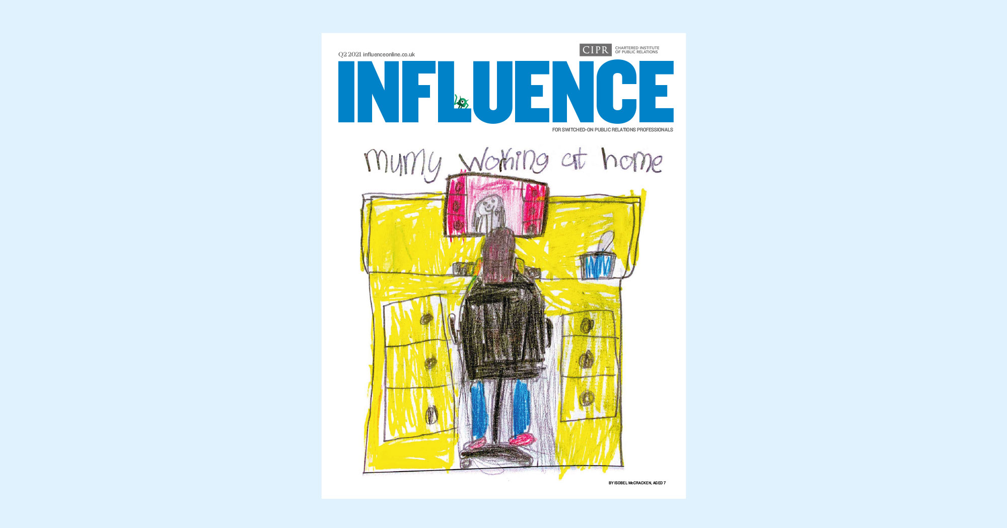 A child's drawing of a person working from home, used on the cover of Influence magazine.